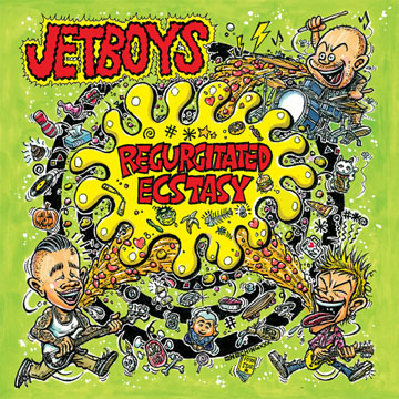JETBOYS "Regurgitated Ecstasy" LP (Dead Beat)